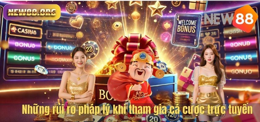 Cá Cược Online Có Bị Triệu Tập? Những Điều Bạn Cần Biết Khi Tham Gia NEW88 Những rủi ro pháp lý khi tham gia cá cược trực tuyến